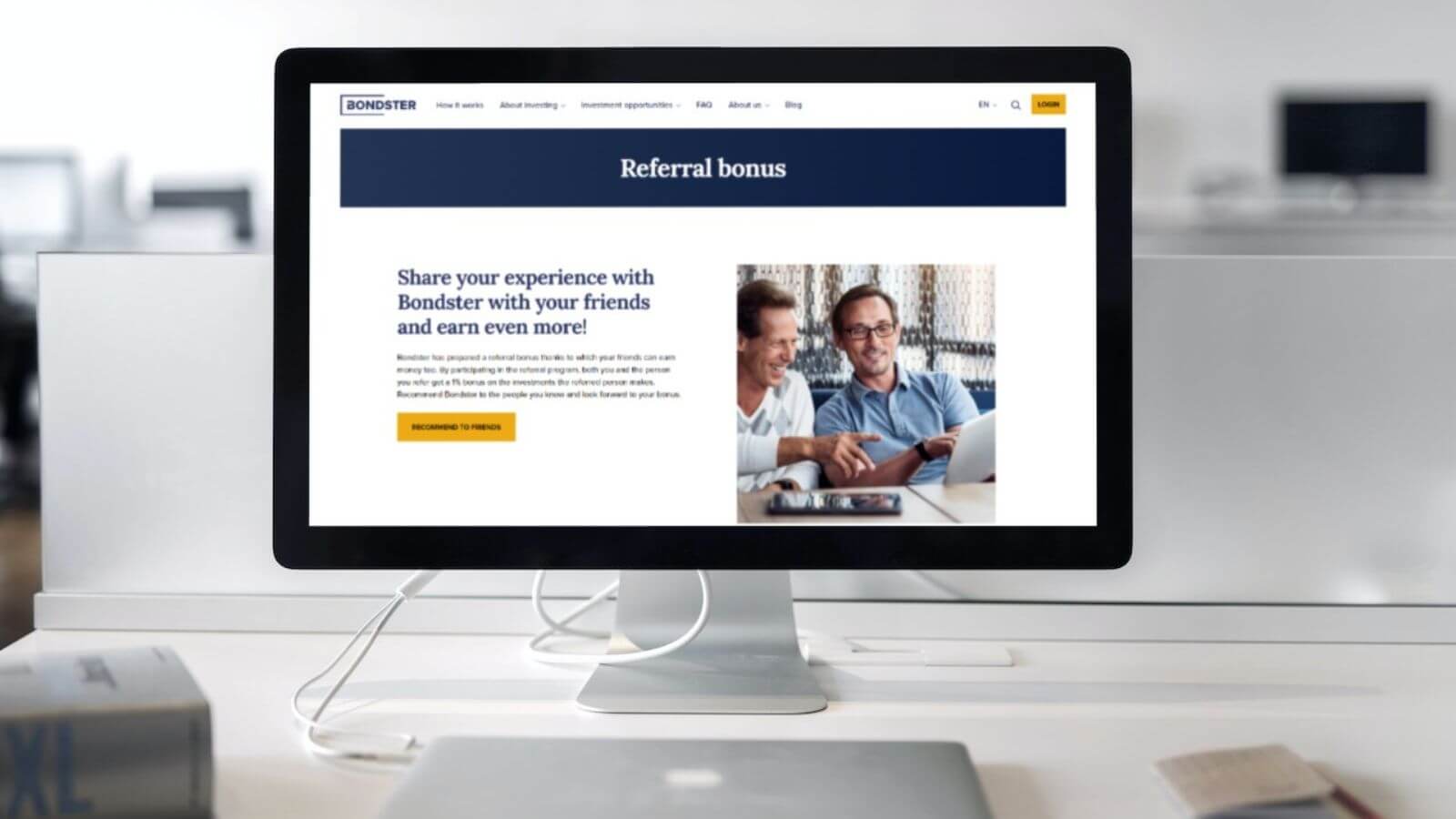 Recommend Bondster to friends and earn extra money